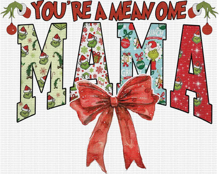 You’re A Mean One Mama Bow